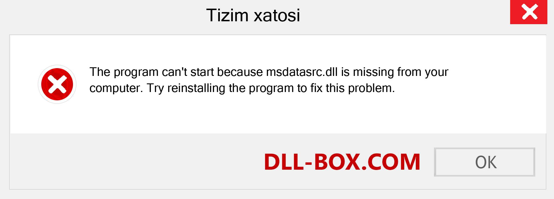 msdatasrc.dll fayli yo'qolganmi?. Windows 7, 8, 10 uchun yuklab olish - Windowsda msdatasrc dll etishmayotgan xatoni tuzating, rasmlar, rasmlar